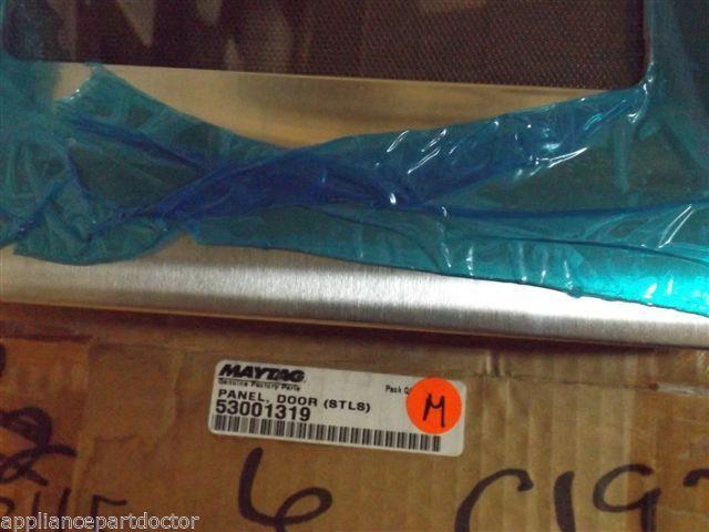 MAYTAG MICROWAVE 53001319 Panel, Door (stls) NEW IN BOX MAYTAG MICROWAVE 53001319 Panel, Door (stls) NEW IN BOX